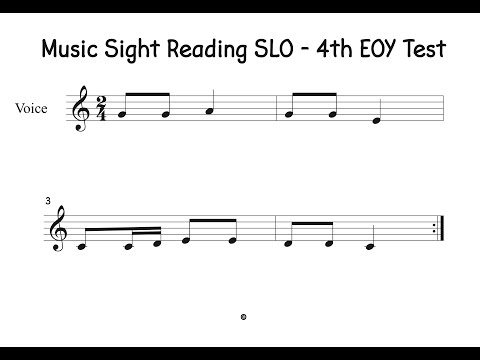 Music Sight Reading SLO   4 EOY Test