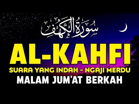 Surah Al-Kahfi di Malam Jum'at - Surah Pengampun Dosa