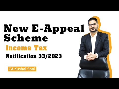 New E-Appeal Scheme 2023 of Income Tax | by CA Kushal Soni