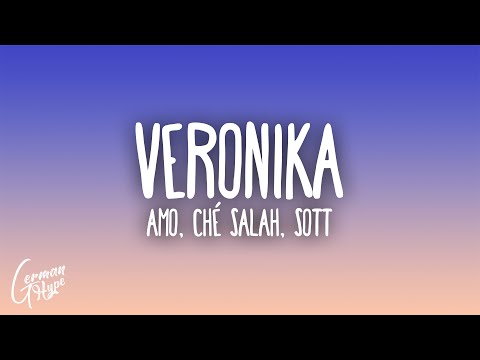 Amo, Ché Salah & SOTT - Veronika