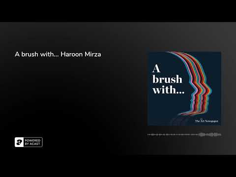 A brush with... Haroon Mirza