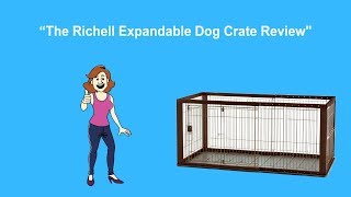 🐶 Best Richell Expandable Pet Crate Dog Crate Review 🐶