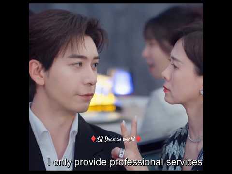 He only provide professional service #cdramas #viral #mybosscdrama#cdramas #cdramalover