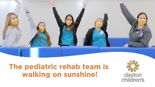 The pediatric rehab team at Dayton Children's is walking on sunshine with patients! ☀️