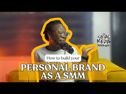 EP 3: HOW TO BUILD YOUR PERSONAL BRAND AS A SOCIAL MEDIA MANAGER