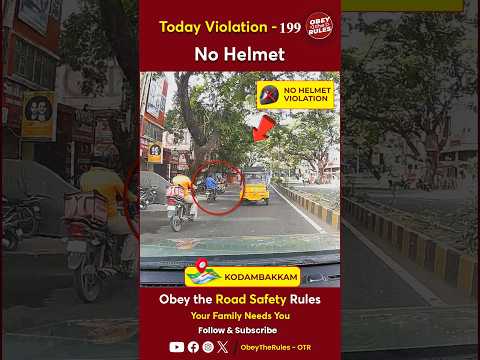 TODAY VIOLATION -199 Secure your Ride with Helmet #chennaitrafficpolice #obeytherules #OTR