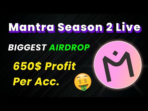 🪂Earn 650$ OM Tokens Per Acc | MantraChain New Biggest Airdrop Season 2 Live | No Investment Airdrop