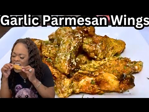 How To Make The Best Tasting Garlic Parmesan Wings