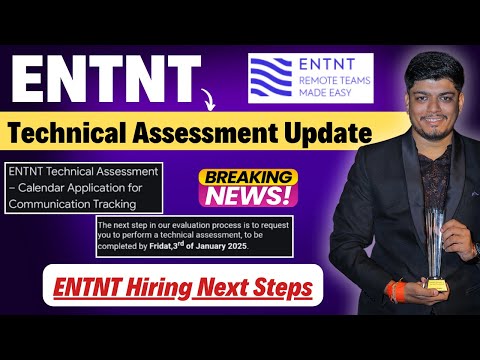 🔥ENTNT Biggest Update | Technical Assignment | Exam Result Declared | Technical Assignment Process