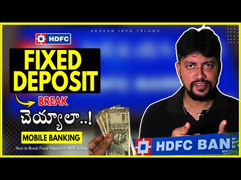 🔥HDFC Fixed Deposit Withdrawal Online | HDFC Fixed Deposit | HDFC App | Sravan Info Telugu