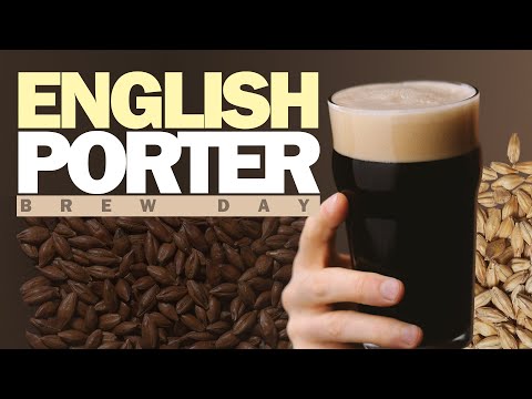 Brewing an English Porter (Grain to Glass)