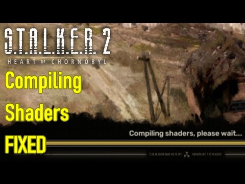 Stalker 2 compiling shaders FIX, much faster shader compiling trick