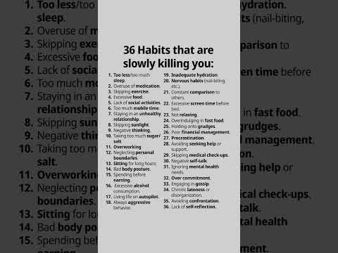 36 Habits that are slowly killing you