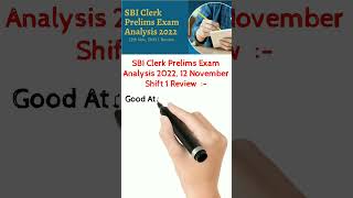 SBI Clerk Prelims Exam Analysis 2022, 12 November Shift 1 Review #sbiclerk2022 #sbiclerk2022