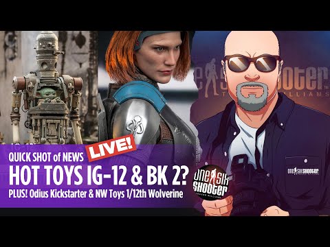 Hot Toys IG-12 and...Bo Katan 2.0?? Plus Odius Kickstarter and NW Toys1/12th DoFP Wolverine