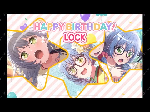 [BanG Dream!]  Happy Birthday! LOCK (7/18) + Conversation