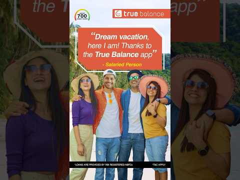 Personal Loan for Travel | Quick Loan | True Balance