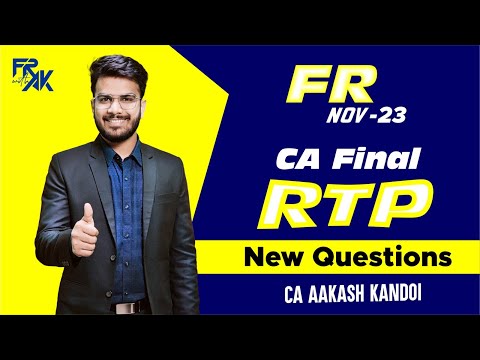 CA Final FR RTP Nov 23 | New Questions with Amendments | CA Aakash Kandoi