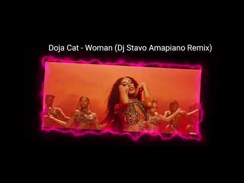 Doja Cat - Woman (Dj Stavo Amapiano Remix)