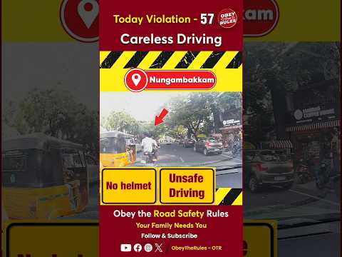 TODAY VIOLATION - 57 Careless Driving #otr #obeytherules #chennaitrafficpolice