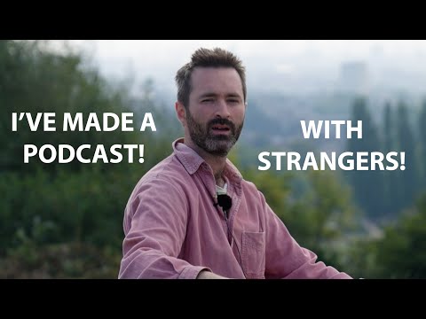 I've Made a Podcast With Strangers!