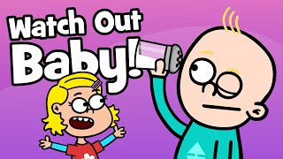 Siblings: Baby Song | Watch out baby - be careful - taking care | Hooray Kids Songs & Nursery Rhymes