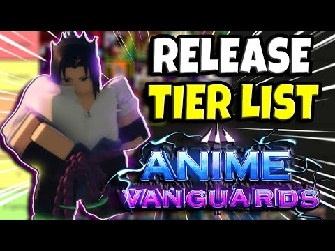 Release Tier List | Anime Vanguards