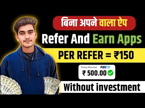 best refer and earn apps | best refer and earn apps without kyc | refer and earn app | Earning App