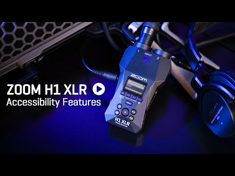 The Zoom H1 XLR : Accessibility