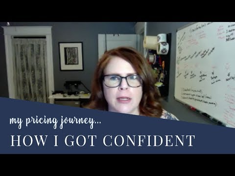 How I found confidence in my pricing