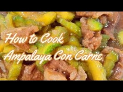 Ampalaya Con Carne ( Filipino Dish) #ampalayaconcarnerecipe #ampalayaconcarne