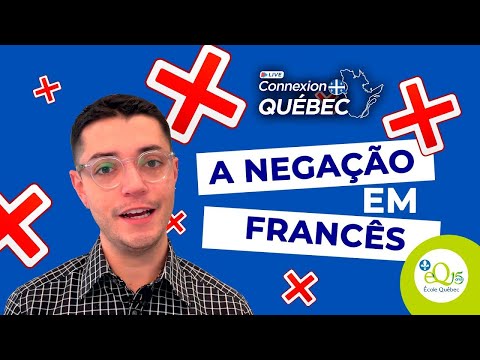 Curso iniciante de francês - A negação - Aula #7