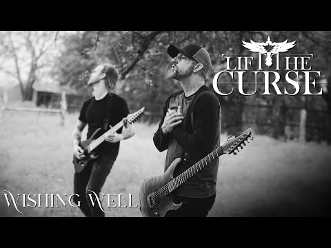 Lift The Curse - "Wishing Well" (Official Music Video)