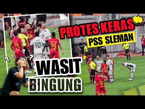 PEMAIN PSS SLEMAN PROTES KERAS‼️DETIK-DETIK VAR DIGUNAKAN OLEH WASIT DISEBABKAN KRN WASIT BINGUNG 😅