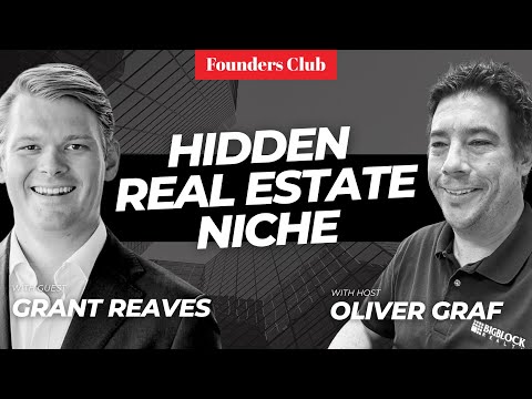 Unlocking Hidden Opportunities: "Flex Industrial" Real Estate 💰🔥  | Grant Reaves on Founders Club