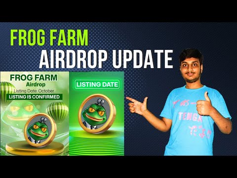 Frog farm airdrop update | Frog farm Airdrop