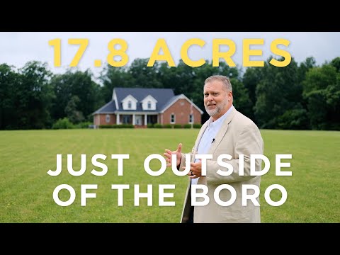 17.8 Acres Just Outside Of The Boro