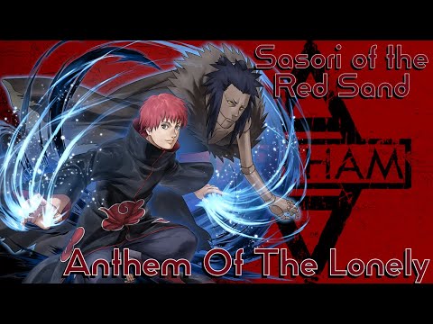 Sasori of the Red Sand (AMV) - Anthem Of The Lonely