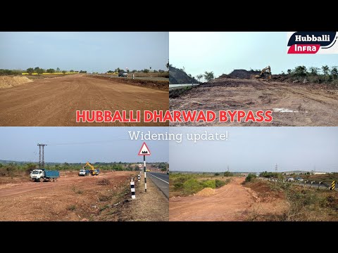 Hubli Dharwad bypass Widening project update!