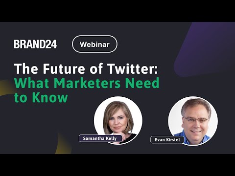 The Future of Twitter: What Marketers Need to Know | Webinar