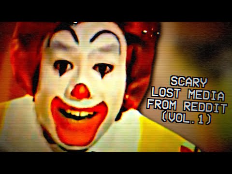 Scary Lost Media from Reddit (VOL. 1)