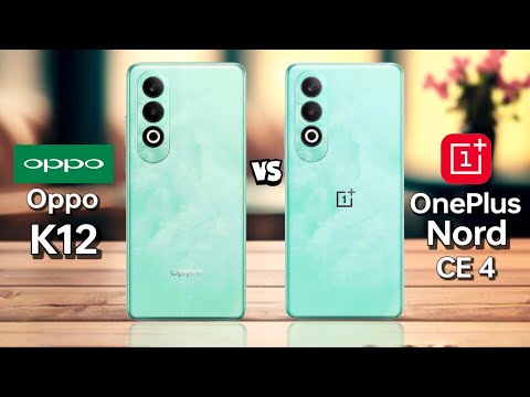 Oppo K12 5G Vs OnePlus Nord CE4 5G