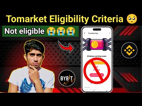 Tomarket Airdrop Not Eligible 😭 Tomarket Listing 31-October | Tomarket New Update