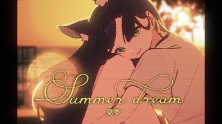 夏夢 Summer dream - 汐Seki【Official Music Video】