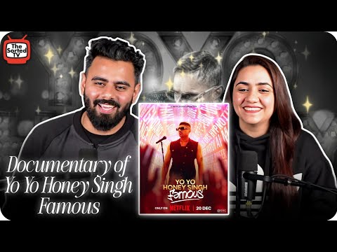 Documentary of Yo Yo Honey Singh : Famous | Netflix India | The Sorted Reviews