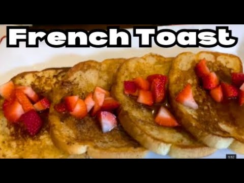 How To Make French Toast Taste Delicious