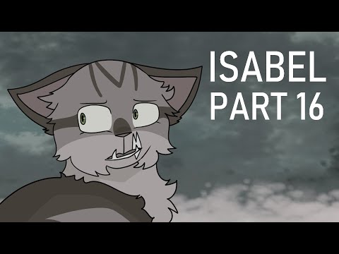 Isabel - Crookedstar MAP: Part 16