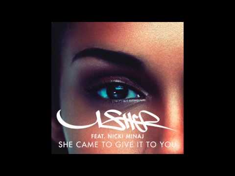 Usher - She came to give it to you (Official audio)