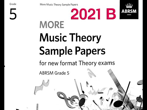 【2021B】五級樂理 | 模擬試卷 ABRSM Grade 5 Music Theory Sample Paper for new format Theory exams