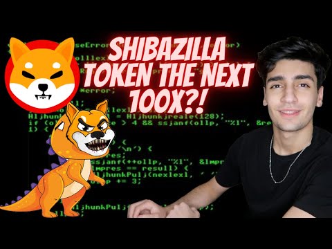 SHIBA INU OR SHIBAZILLA, GET 2 FOR 1? THIS TOKEN IS GONNA BE THE NEXT 200X OR A SCAM ?(WATCH NOW)